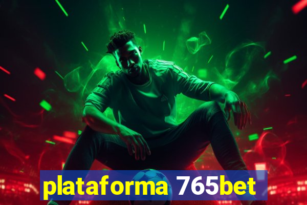 plataforma 765bet